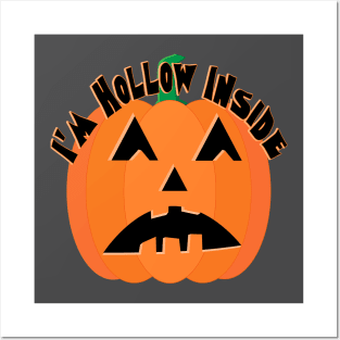 I'm Hollow Inside - Funny Halloween Pumpkin Posters and Art